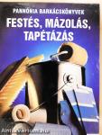 Festés, mázolás, tapétázás
