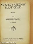 Amíg egy asszony eljut odáig