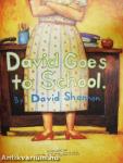 David Goes to School
