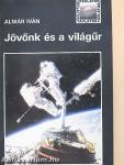 Jövőnk és a világűr