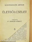 Életbölcselet/Paraenezisek és maximák