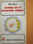 Hogyan lesz a petesejtből ember?