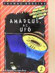 Amadeus, az UFÓ