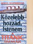 Közelebb hozzád, Istenem