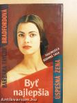 Byt' najlepsia