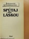 Spútaj ma Láskou