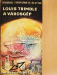 A városgép