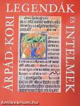 Árpád-kori legendák és intelmek
