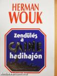 Zendülés a Caine hadihajón I-II.