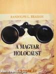A magyar Holocaust