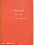 Vörös horizontok I-II.