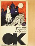 A cigánybáró/Párbaj Istennel