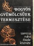 Bogyós gyümölcsűek termesztése