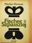 Fischer és Szpasszkij