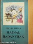 Hajnal Badányban