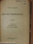 Légy hű önmagadhoz I-II.