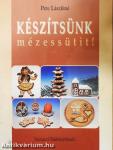 Készítsünk mézessütit!
