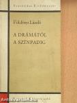 A drámától a színpadig