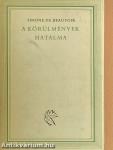 A körülmények hatalma