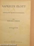 Napkelte előtt!