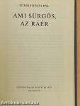 Ami sürgős, az ráér