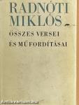 Radnóti Miklós összes versei és műfordításai
