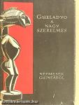 Gueladyo, a nagy szerelmes