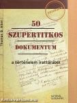 50 szupertitkos dokumentum