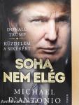Soha nem elég