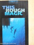 This Rough Magic