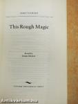This Rough Magic
