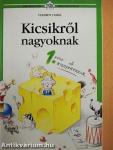 Kicsikről nagyoknak 1.