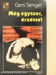 Még egyszer, érzéssel