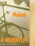 A merénylet