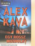 Egy rossz mozdulat