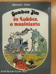 Gombos Jim és Lukács, a masiniszta