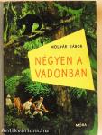 Négyen a vadonban