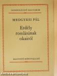 Erdély romlásának okairól