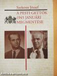 A pesti gettók 1945 januári megmentése