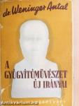 A gyógyítóművészet új irányai