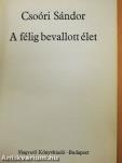 A félig bevallott élet