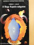 A Nagy Kupola szégyene