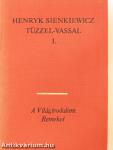 Tűzzel-vassal I-II.