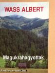 Magukrahagyottak