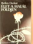 Élet a halál földjén