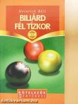 Biliárd fél tízkor