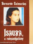 Isaura, a rabszolgalány