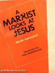 A Marxist Looks at Jesus