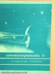 Személyiségfejlesztés V.