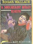 A megriadt hölgy esete